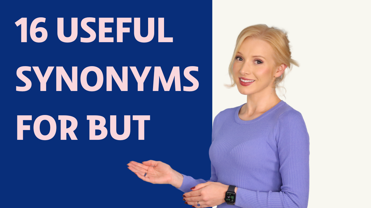 16 useful synonyms for but - English with Lucy